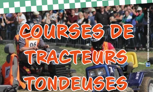 Actualité : Quelques photos de la course tracteurs tondeuses du Comité des Fêtes - samedi 17 et dimanche 18 septembre 2022